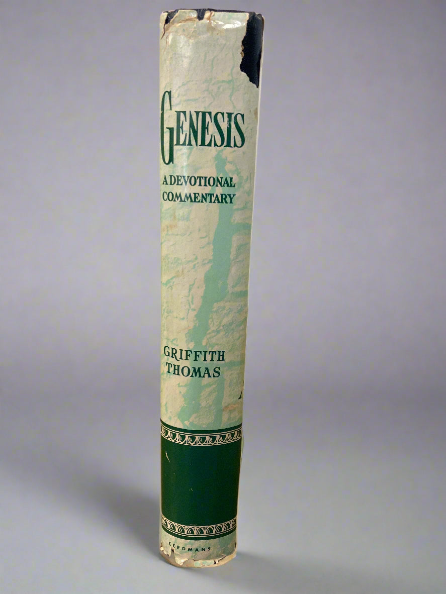 Genesis: A Devotional Commentary by W.H. Griffith Thomas (Used Hardcover)