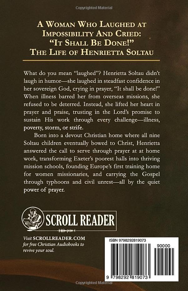 A Woman Who Laughed at Impossibility | Henrietta Soltau | Printed Book