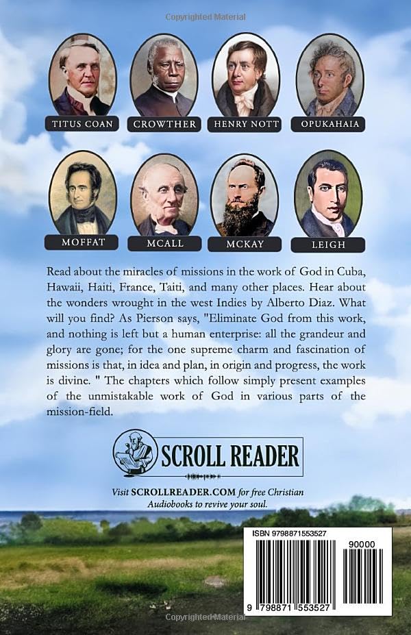 The Miracles of Missions: Modern Marvels in the History of Missionary Enterprise – A.T. Pierson