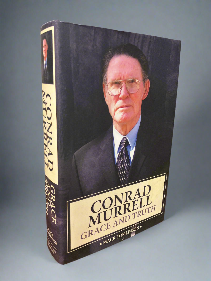 Conrad Murrell: Grace and Truth by Mack Tomlinson