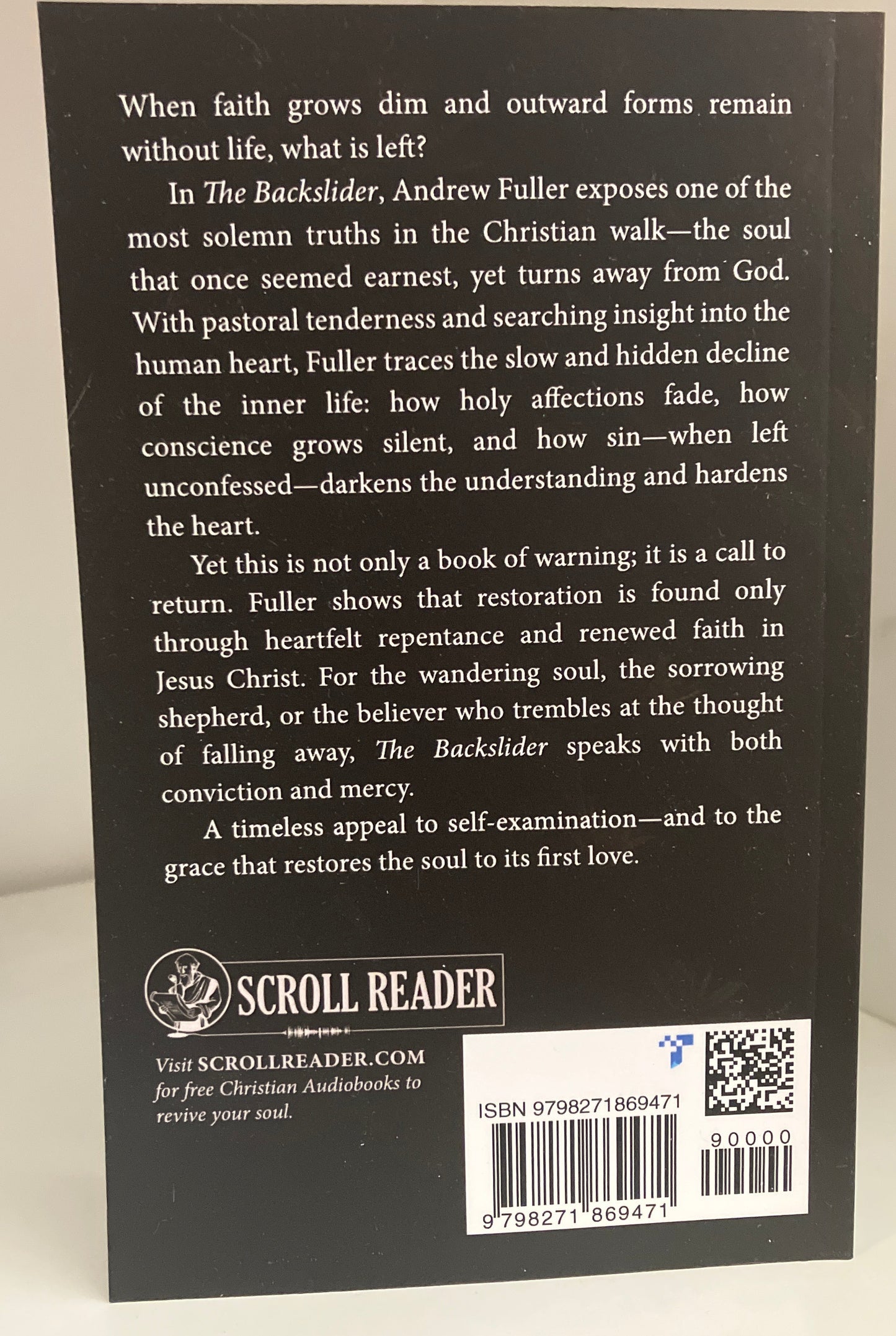 The Backslider: How Christians Drift—and Return - Andrew Fuller (Paperback)