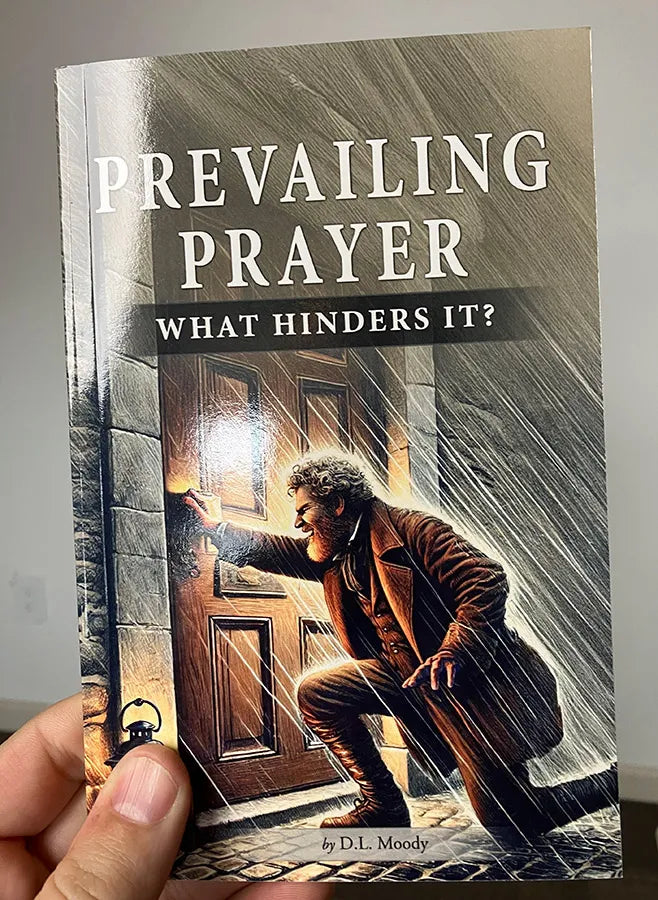 Prevailing Prayer: What Hinders It?