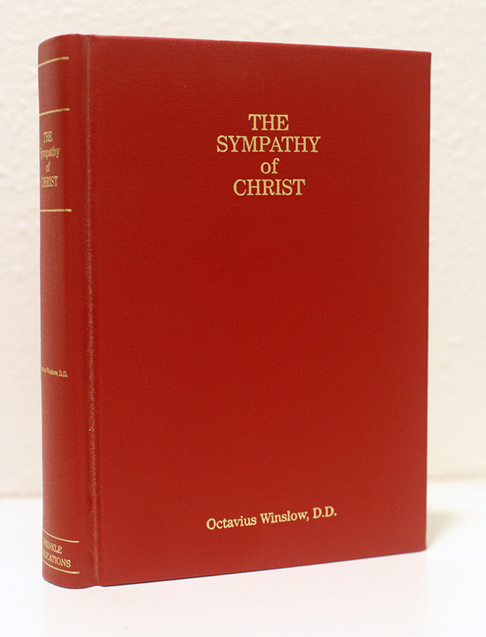 The Sympathy of Christ - Octavius Winslow (Used)